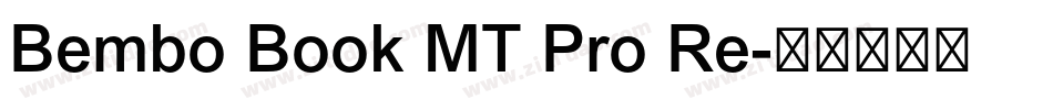 Bembo Book MT Pro Re字体转换